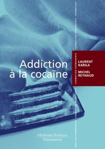 Beispielbild fr Addiction  la cocane zum Verkauf von Gallix