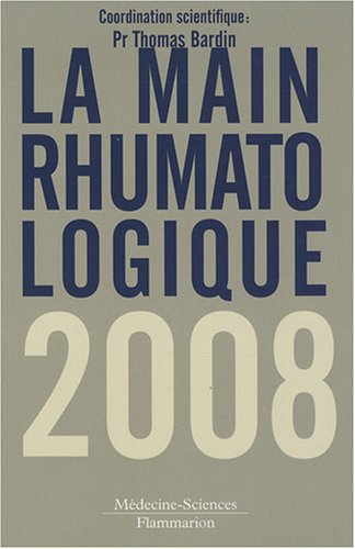 Stock image for La Main Rhumatologique 2008 for sale by RECYCLIVRE