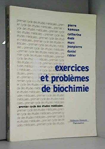 Beispielbild fr Exercices et problmes de biochimie zum Verkauf von Ammareal