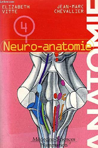 Stock image for Anatomie, tome 4 : Neuro-atonomie for sale by medimops
