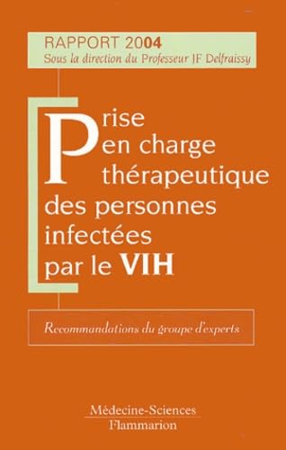 Stock image for Prise en charge des personnes infectes par le V.I.h. 2004 for sale by Ammareal