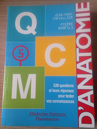 9782257101990: Anatomie, tome 5 : QCM