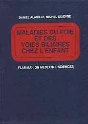 Stock image for Maladies du foie et des voies biliaires chez l'enfant for sale by Ammareal