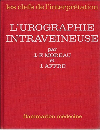 Stock image for L'Urographie intraveineuse for sale by Ammareal