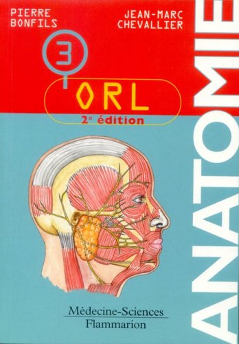 9782257103307: Anatomie: Tome 3, ORL