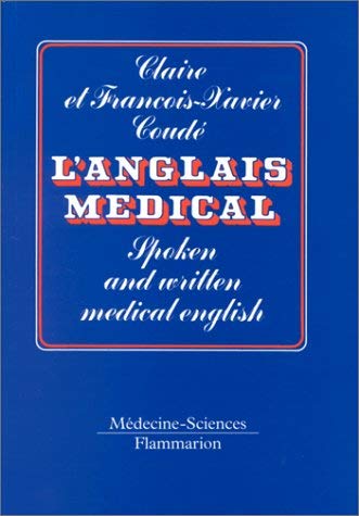 Imagen de archivo de L'Anglais m dical - spoken and written medical English a la venta por AwesomeBooks