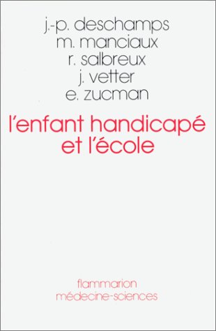 Stock image for L'Enfant handicap et l'cole for sale by Ammareal