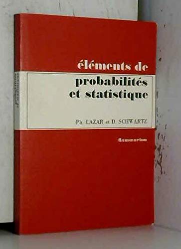 Stock image for lments de probabilits et statistique  l'usage des tudiants en biologie humaine et gnrale for sale by Ammareal