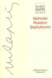 Beispielbild fr Methicillin resistant Staphylococci: [colloqium organized by the Maurice Rapin Institute, 1994? zum Verkauf von Ammareal