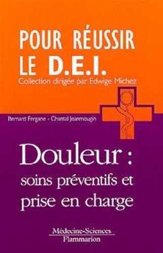 9782257109712: Douleur : Soins Preventifs Et Prise En Charge