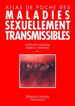 Stock image for Atlas de poche des maladies sexuellement transmissibles for sale by Ammareal