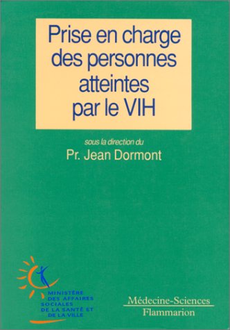 Imagen de archivo de Prise en charge des personnes atteintes par le VIH : Rapport au Ministre, groupe d'experts a la venta por Ammareal