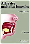 Atlas des maladies buccales (9782257122070) by George Laskaris
