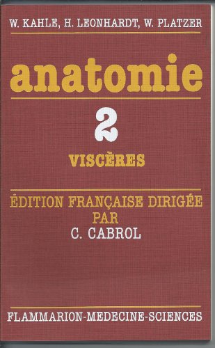 Beispielbild fr Anatomie tome 2 visceres 2 ed zum Verkauf von medimops