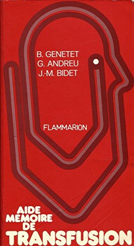 Stock image for AIDE-MEMOIRE DE TRANSFUSION SANGUINE (2. ED.) for sale by LiLi - La Libert des Livres