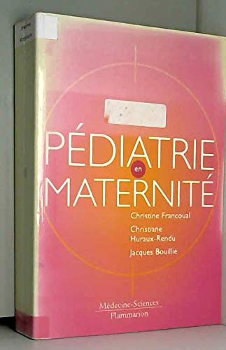 Stock image for PEDIATRIE EN MATERNITE. 2me dition for sale by medimops