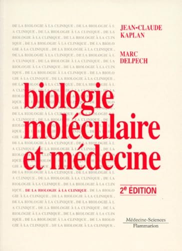 Stock image for Biologie molculaire et mdecine, 2e dition (French Edition) for sale by Better World Books