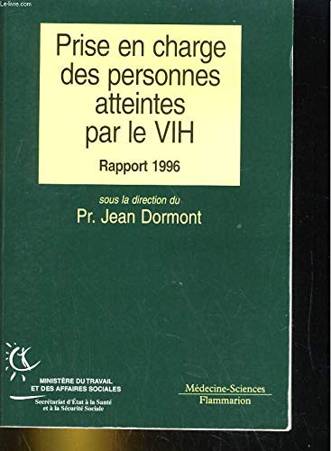 Beispielbild fr Prise en charge des personnes atteintes par le VIH : Rapport 1996 zum Verkauf von Ammareal