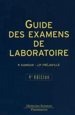Beispielbild fr Guide des examens de laboratoire (4 d.) zum Verkauf von Gallix