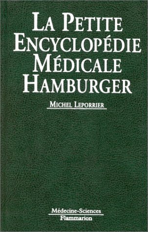 Imagen de archivo de La petite encyclopdie mdicale Hamburger a la venta por medimops