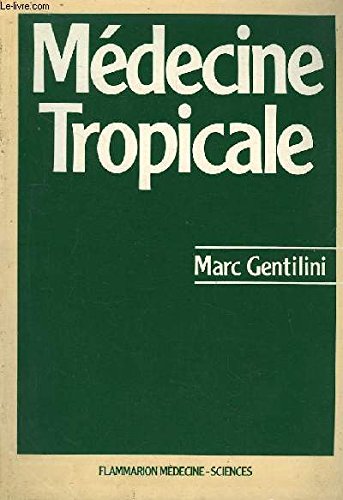 Beispielbild fr M�decine tropicale zum Verkauf von The Maryland Book Bank