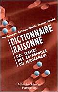 Imagen de archivo de Dictionnaire raisonn des termes des entreprises du mdicament a la venta por medimops