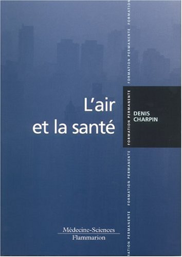 Beispielbild fr L'air et la sant zum Verkauf von Librairie Pic de la Mirandole