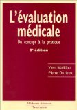 9782257155627: L'Evaluation Medicale. Du Concept A La Pratique, 2eme Edition: Du concept  la pratique