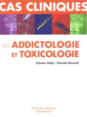 9782257156174: Cas cliniques en addictologie et toxicologie