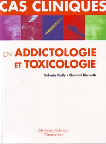 9782257156174: Cas cliniques en addictologie et toxicologie