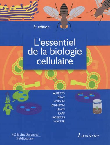 Beispielbild fr L'essentiel De La Biologie Cellulaire zum Verkauf von RECYCLIVRE