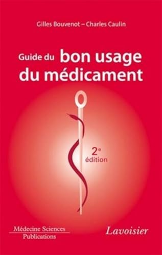 Stock image for Guide du bon usage du mdicament for sale by Ammareal