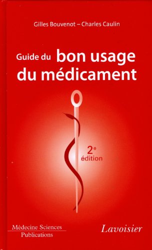 9782257204516: Guide du bon usage du mdicament (2 d.)