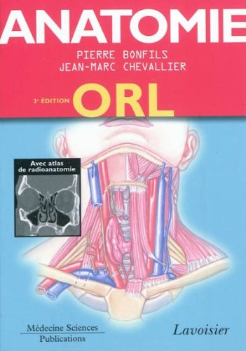 9782257204585: Anatomie: Tome 3, ORL