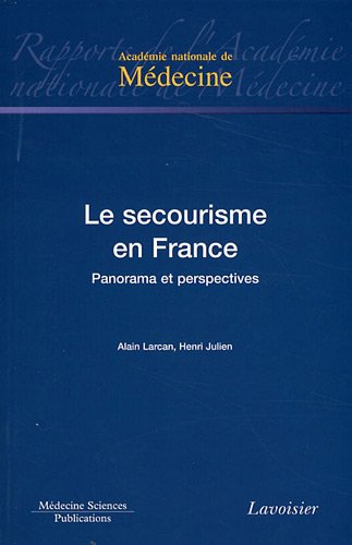 Beispielbild fr Le secourisme en France : Panorama et perspectives zum Verkauf von Ammareal