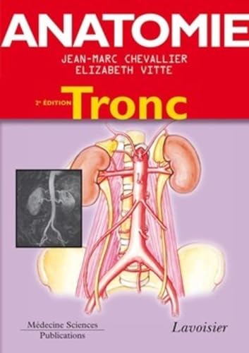 Stock image for Anatomie - Tome 1. Tronc (2 d.) for sale by Gallix