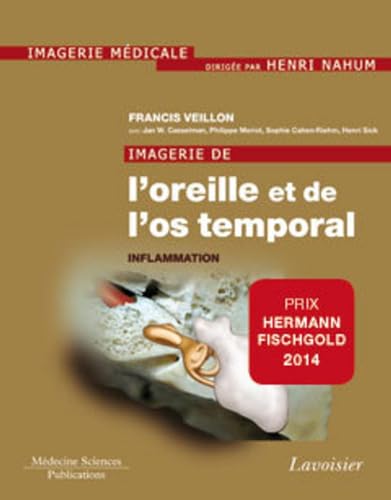 9782257205728: Imagerie de l'oreille et de l'os temporal: Tome 2, Inflammation