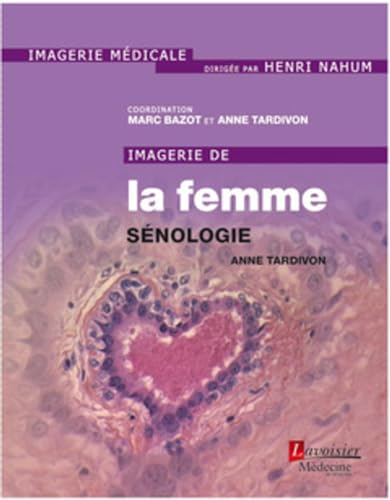 Beispielbild fr Imagerie de la femme : snologie zum Verkauf von Gallix