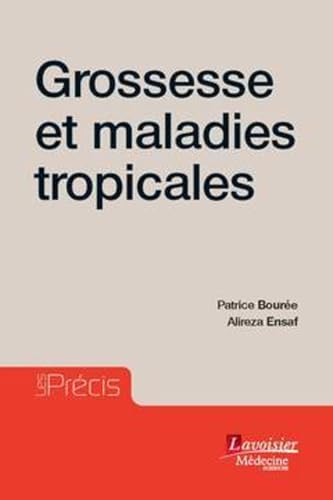 Beispielbild fr Grossesse et maladies tropicales zum Verkauf von Gallix