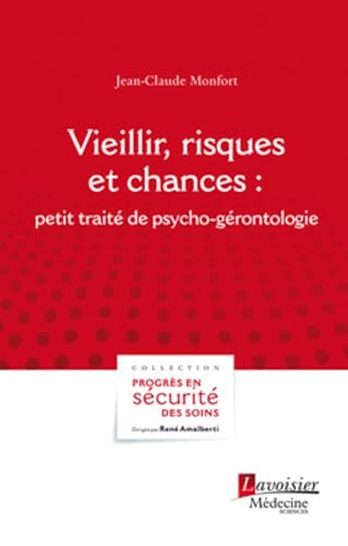 Beispielbild fr Vieillir, risques et chances: petit trait de psycho-grontologie zum Verkauf von Gallix