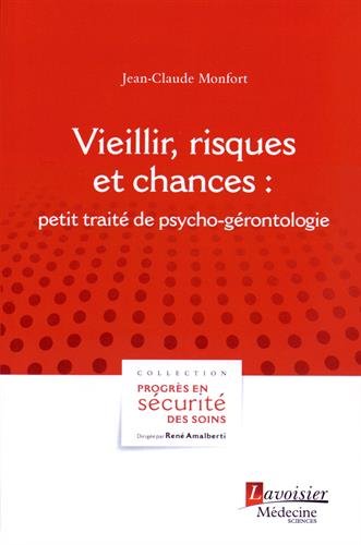 Stock image for Vieillir, risques et chances: petit trait de psycho-grontologie for sale by Gallix