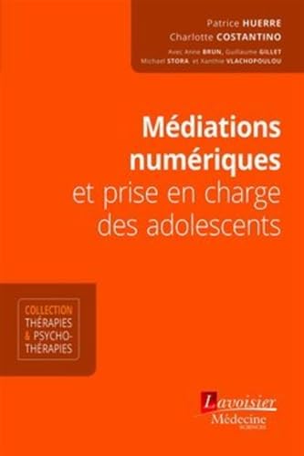 Beispielbild fr Mdiations Numriques Et Prise En Charge Des Adolescents (French Edition) zum Verkauf von Gallix