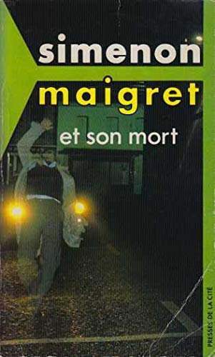 9782258000469: MAIGRET ET SON MORT (In French)