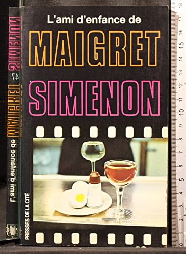 Stock image for L'ami D'enfance De Maigret for sale by Versandantiquariat BUCHvk