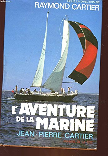 Stock image for L'Aventure de la marine for sale by LiLi - La Libert des Livres
