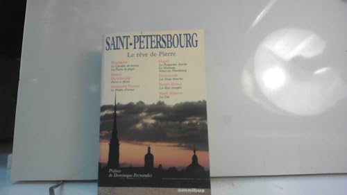 Beispielbild fr Saint-Petersbourg. Le Rve de Pierre zum Verkauf von Ammareal