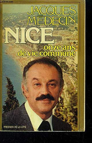 Stock image for Nice, Onze Ans De Vie Commune for sale by VILLEGAS
