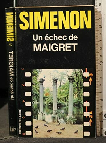 Imagen de archivo de Un Echec De Maigret (A Failure of Maigret) a la venta por Once Upon A Time Books