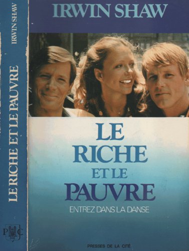 Le riche et le pauvre, entrez dans la danse, Irwin Shaw (9782258002944) by Shaw - Irwin Shaw