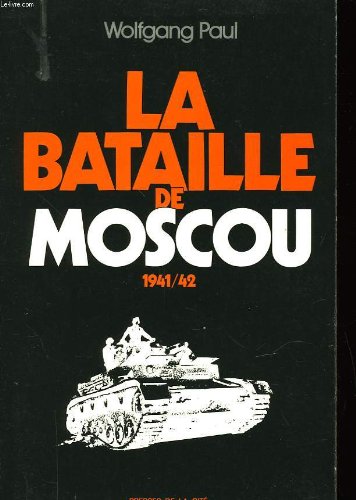 9782258003088: La Bataille de Moscou